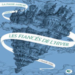 LA PASSE-MIROIR TOME 1 : LES FIANCES DE L'HIVER, Dabos Christelle