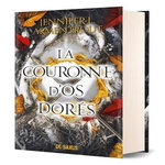 LE SANG ET LA CENDRE TOME 3 : LA COURONNE D'OS DORES. EDITION COLLECTOR, Armentrout Jennifer L.