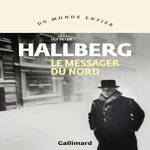 LE MESSAGER DU NORD, Hallberg Ulf Peter
