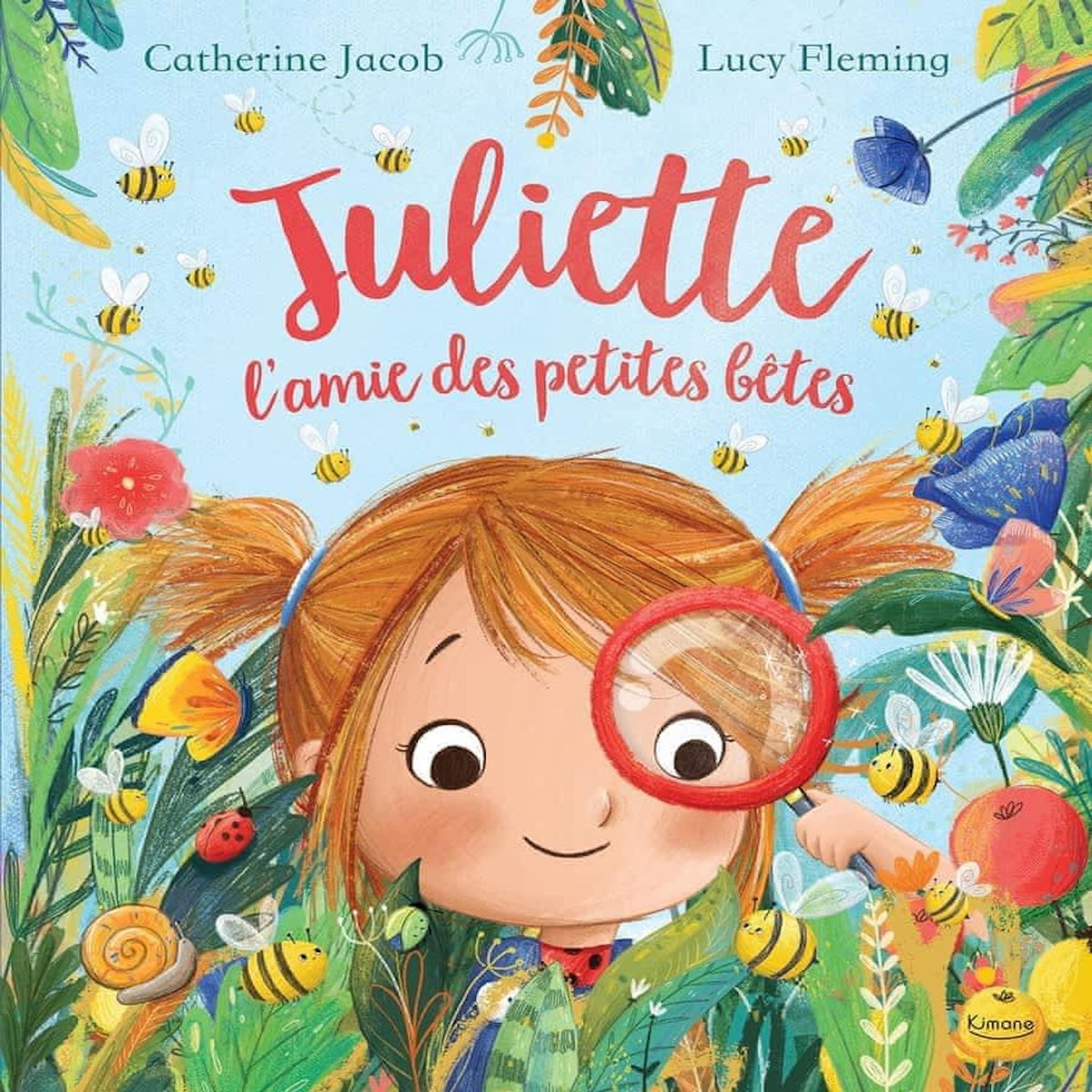 JULIETTE : JULIETTE, L'AMIE DES PETITES BETES, Jacob Catherine