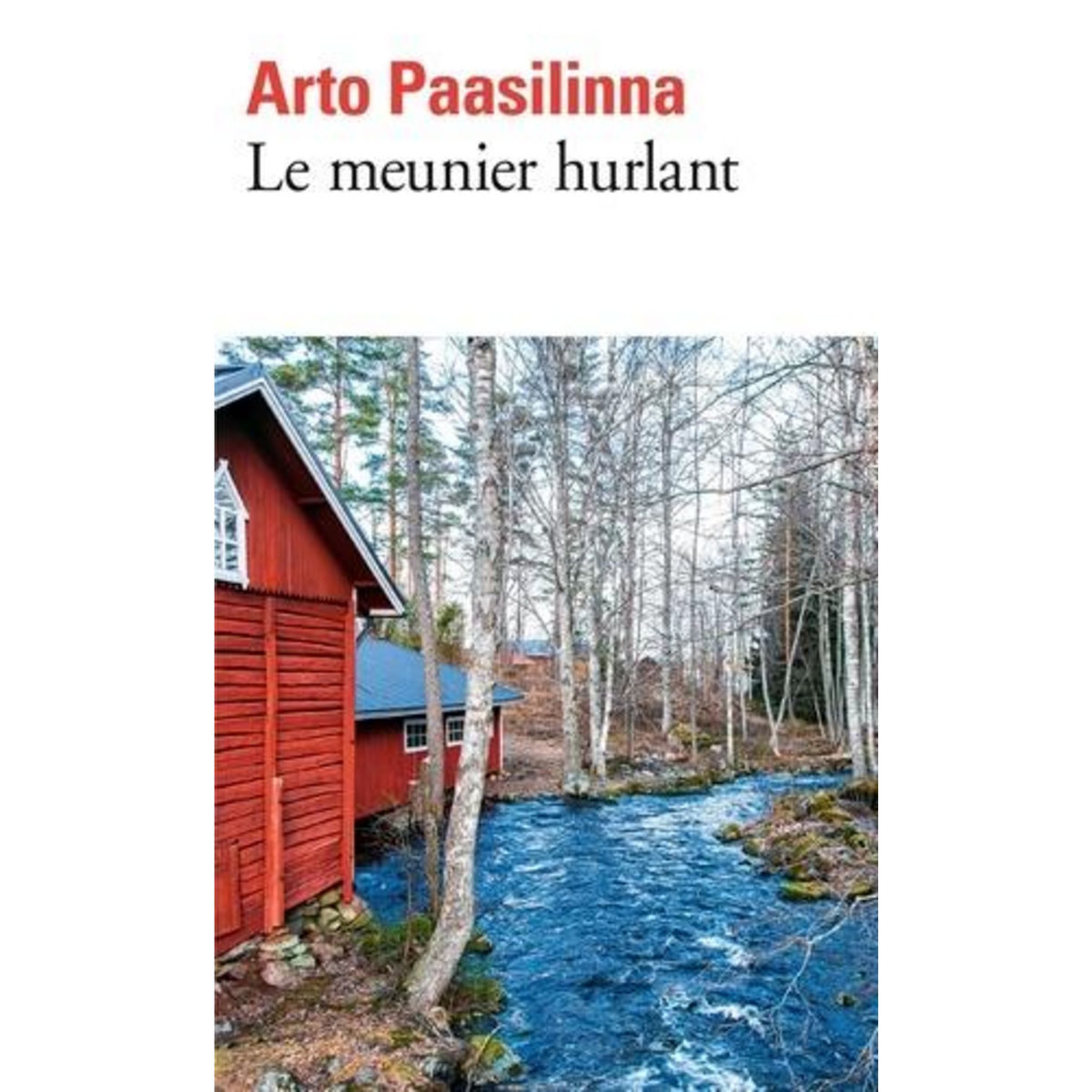 LE MEUNIER HURLANT, Paasilinna Arto