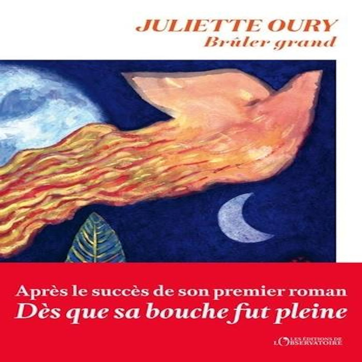 BRULER GRAND, Oury Juliette