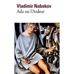 ADA OU L'ARDEUR. CHRONIQUE FAMILIALE, Nabokov Vladimir