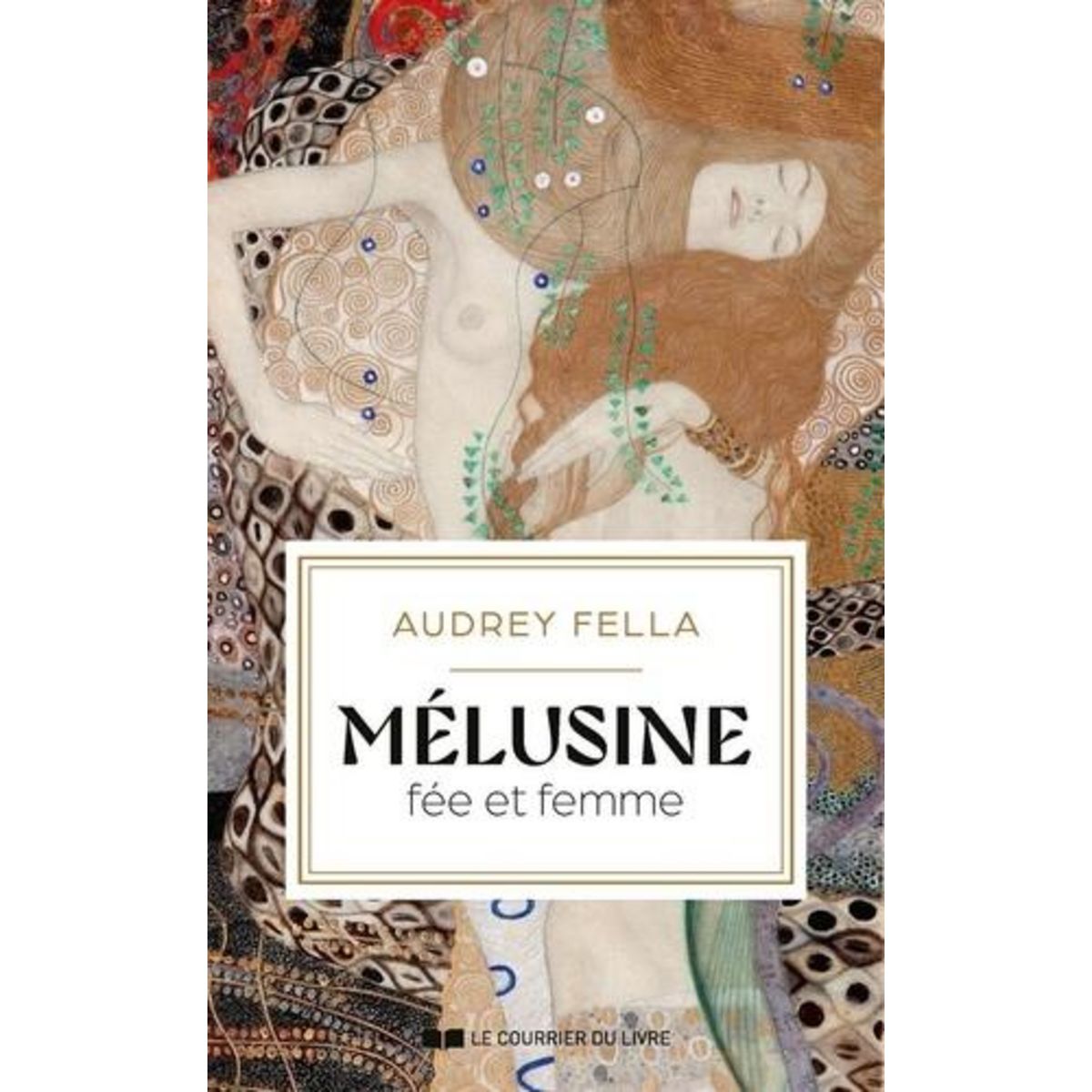 MELUSINE. FEE ET FEMME, Fella Audrey