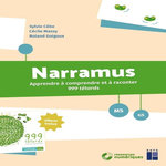 NARRAMUS MS-GS. APPRENDRE A COMPRENDRE ET A RACONTER 999 TETARDS (ALBUM INCLUS), Cèbe Sylvie
