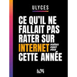 CE QU'IL NE FALLAIT PAS RATER SUR INTERNET CETTE ANNEE, Ulyces