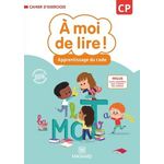 A MOI DE LIRE ! CP. CAHIER D'APPRENTISSAGE DU CODE, EDITION 2019, Savadoux-Wojciechowski Catherine