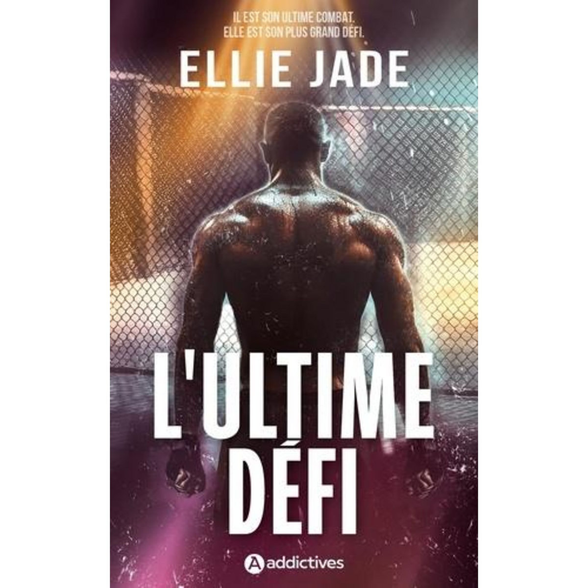 L'ULTIME DEFI, Jade Ellie
