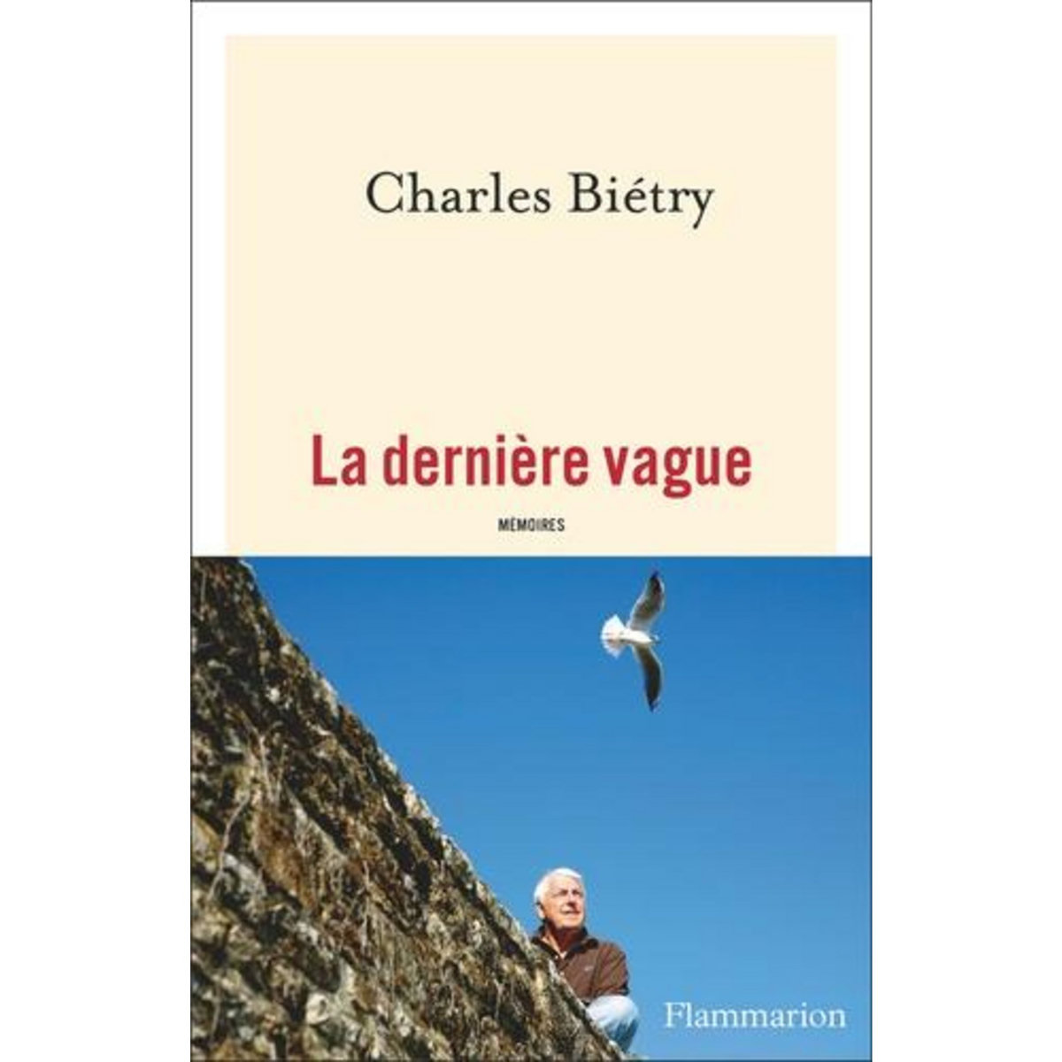 LA DERNIERE VAGUE, Biétry Charles