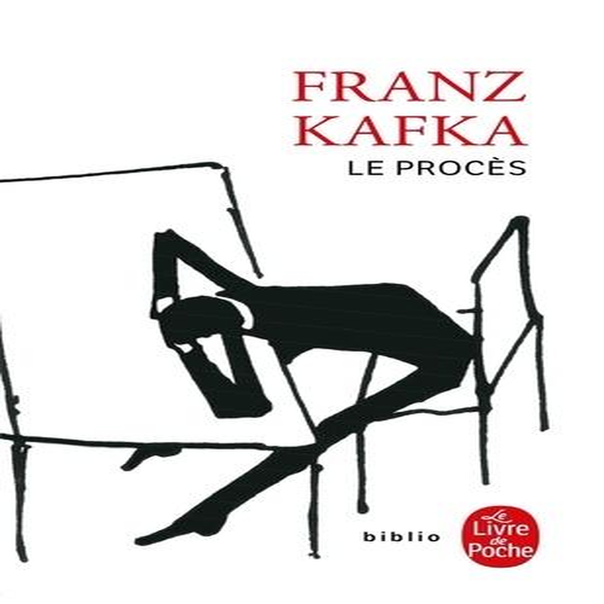 LE PROCES, Kafka Franz