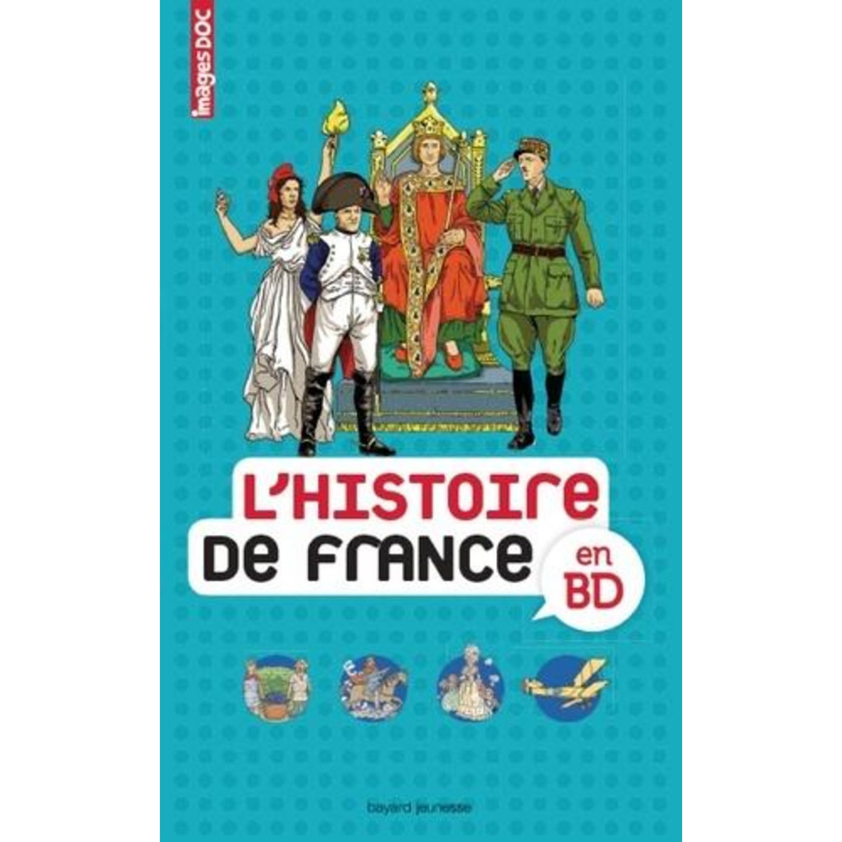 L'HISTOIRE DE FRANCE EN BD, Crépon Sophie