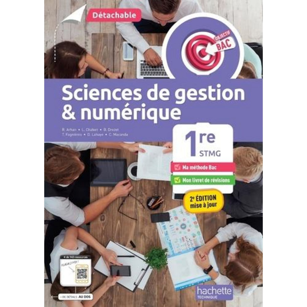 SCIENCES DE GESTION & NUMERIQUE 1RE STMG OBJECTIF BAC. EDITION 2025, Arhan Raphaël