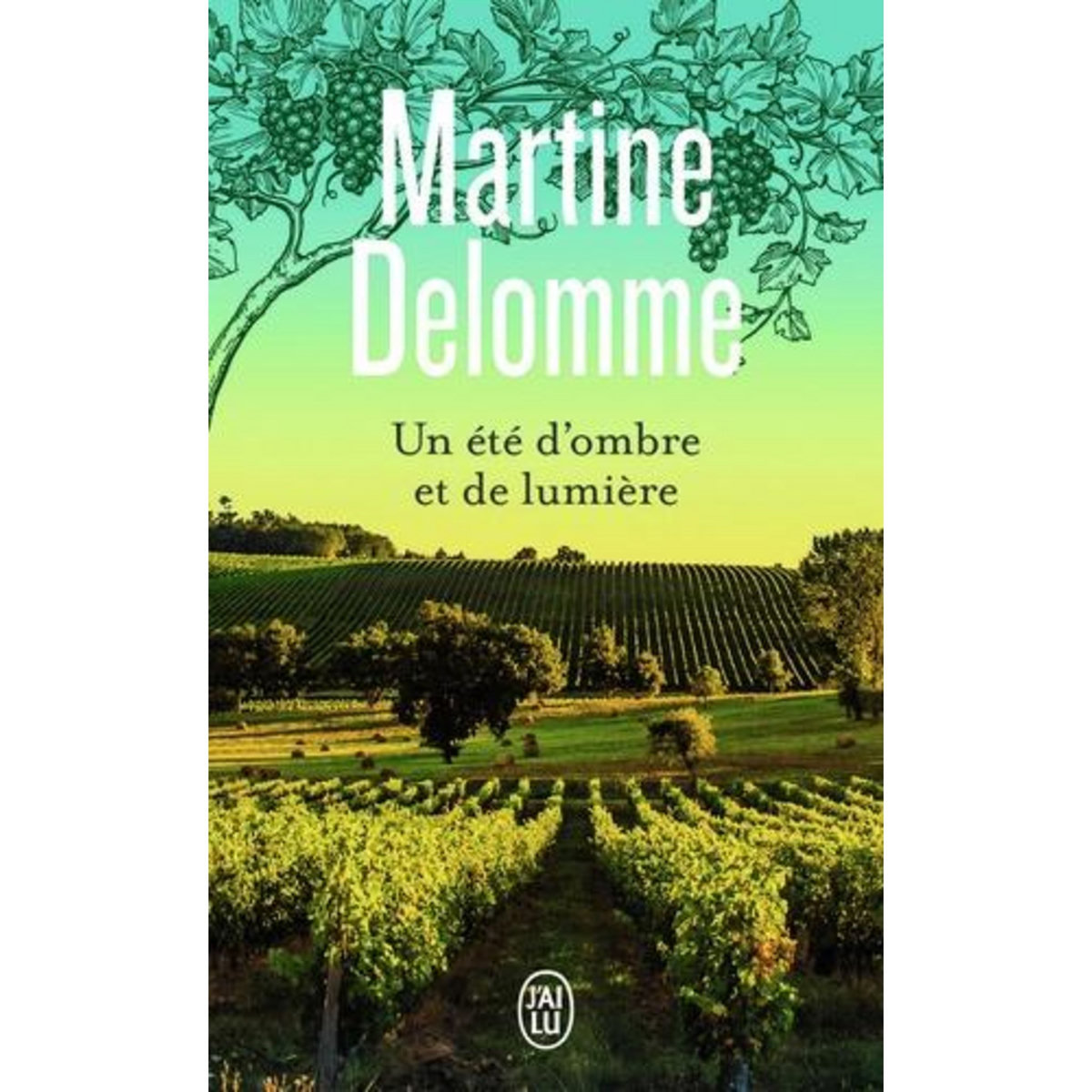 UN ETE D'OMBRE ET DE LUMIERE TOME 1 , Delomme Martine