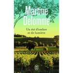 UN ETE D'OMBRE ET DE LUMIERE TOME 1 , Delomme Martine