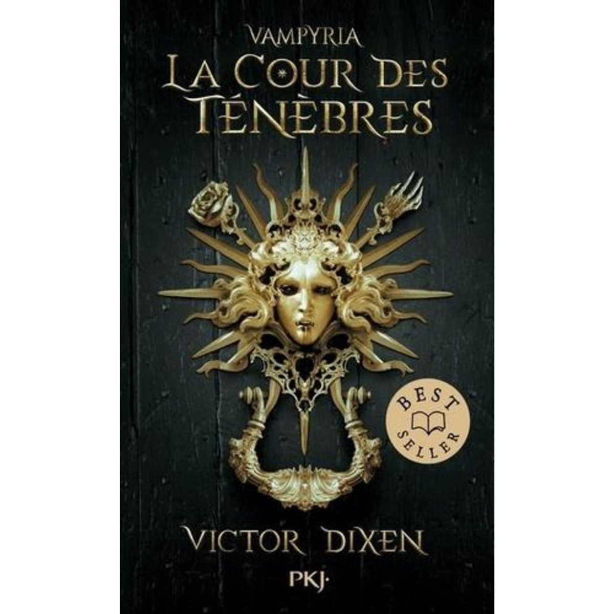 VAMPYRIA TOME 1 : LA COUR DES TENEBRES, Dixen Victor
