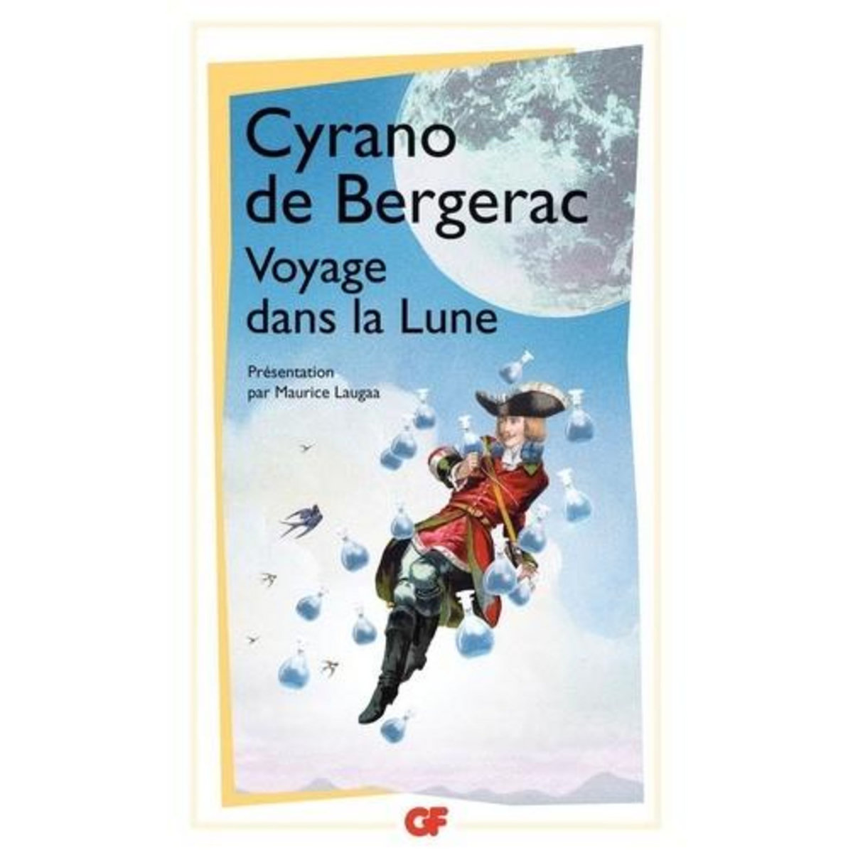 VOYAGE DANS LA LUNE. L'AUTRE MONDE OU LES ETATS ET EMPIRES DE LA LUNE, Cyrano de Bergerac Savinien de