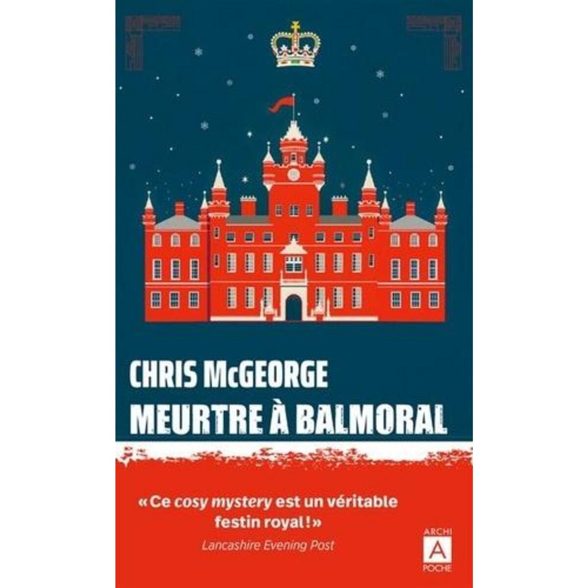 MEURTRE A BALMORAL, McGeorge Chris