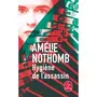  HYGIENE DE L'ASSASSIN, Nothomb Amélie