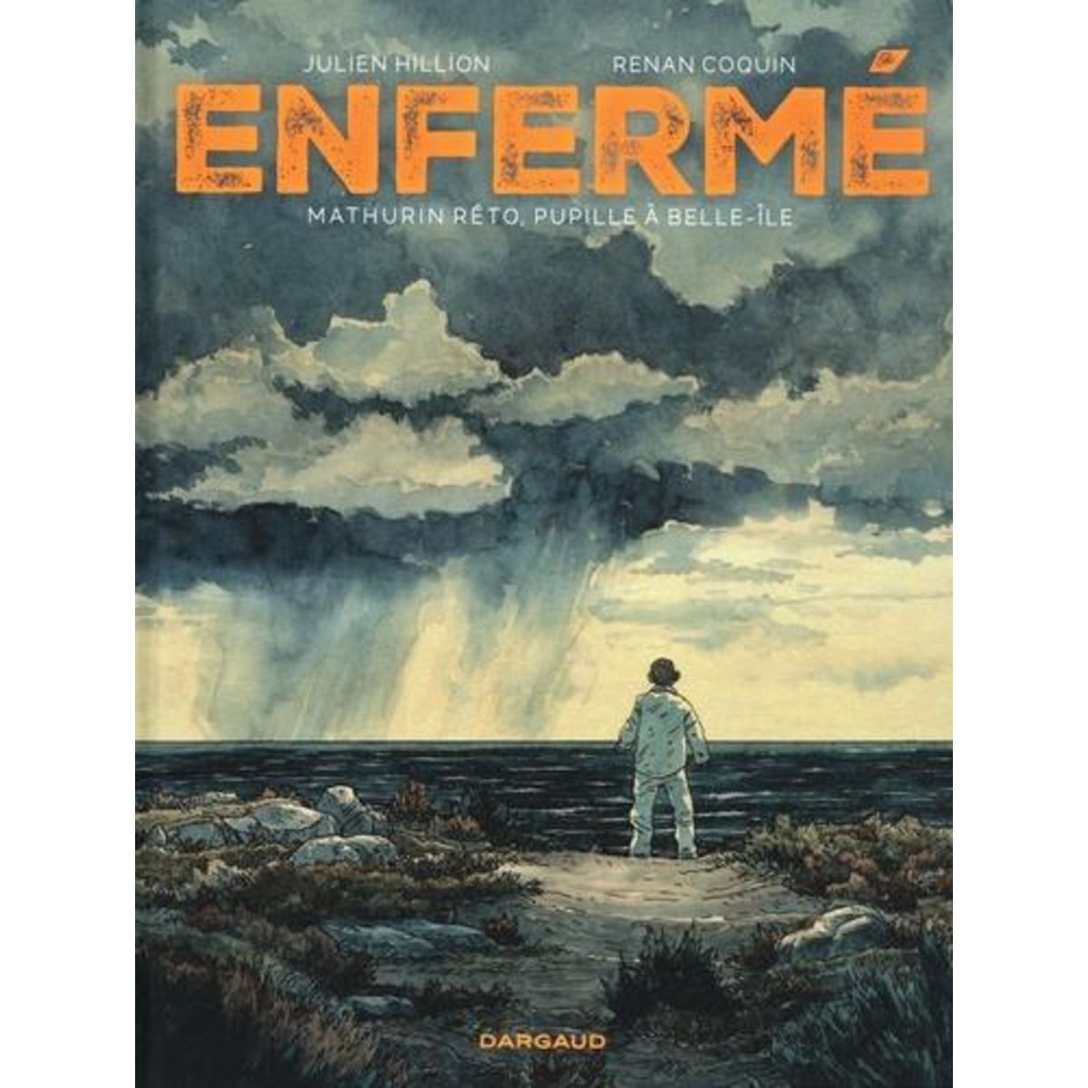 ENFERME. MATHURIN RETO, PUPILLE A BELLE-ILE, Hillion Julien