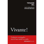 VIVANTE !, Bel Tiphanie