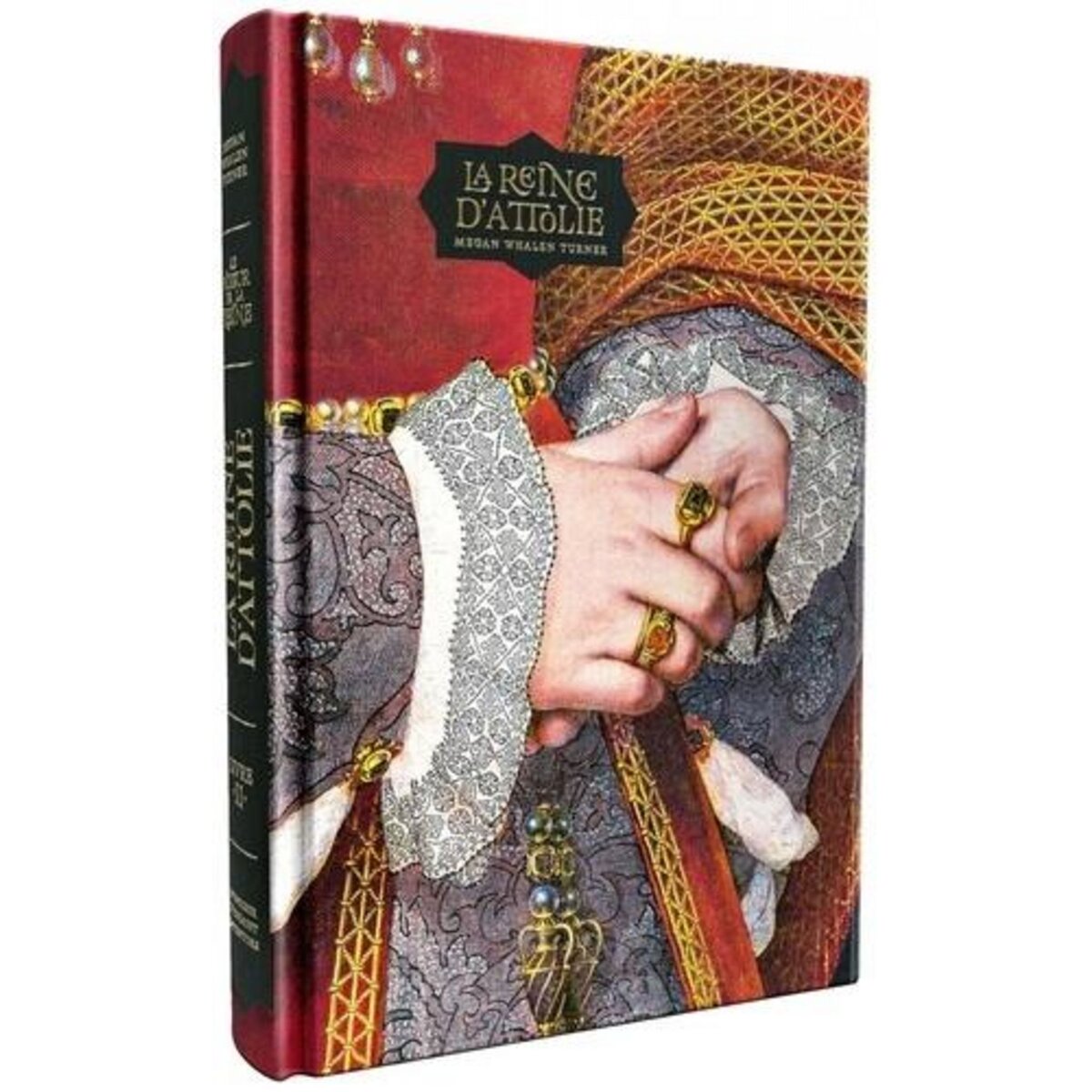 LE VOLEUR DE LA REINE TOME 2 : LA REINE D'ATTOLIE, Whalen Turner Megan