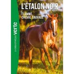 L'ETALON NOIR TOME 10 : FLAMME, CHEVAL SAUVAGE, Farley Walter