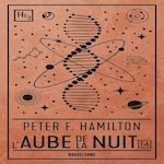 L'AUBE DE LA NUIT TOME 4 : L'ALCHIMISTE DU NEUTRONIUM. DEUXIEME PARTIE, CONFLIT, Hamilton Peter F.