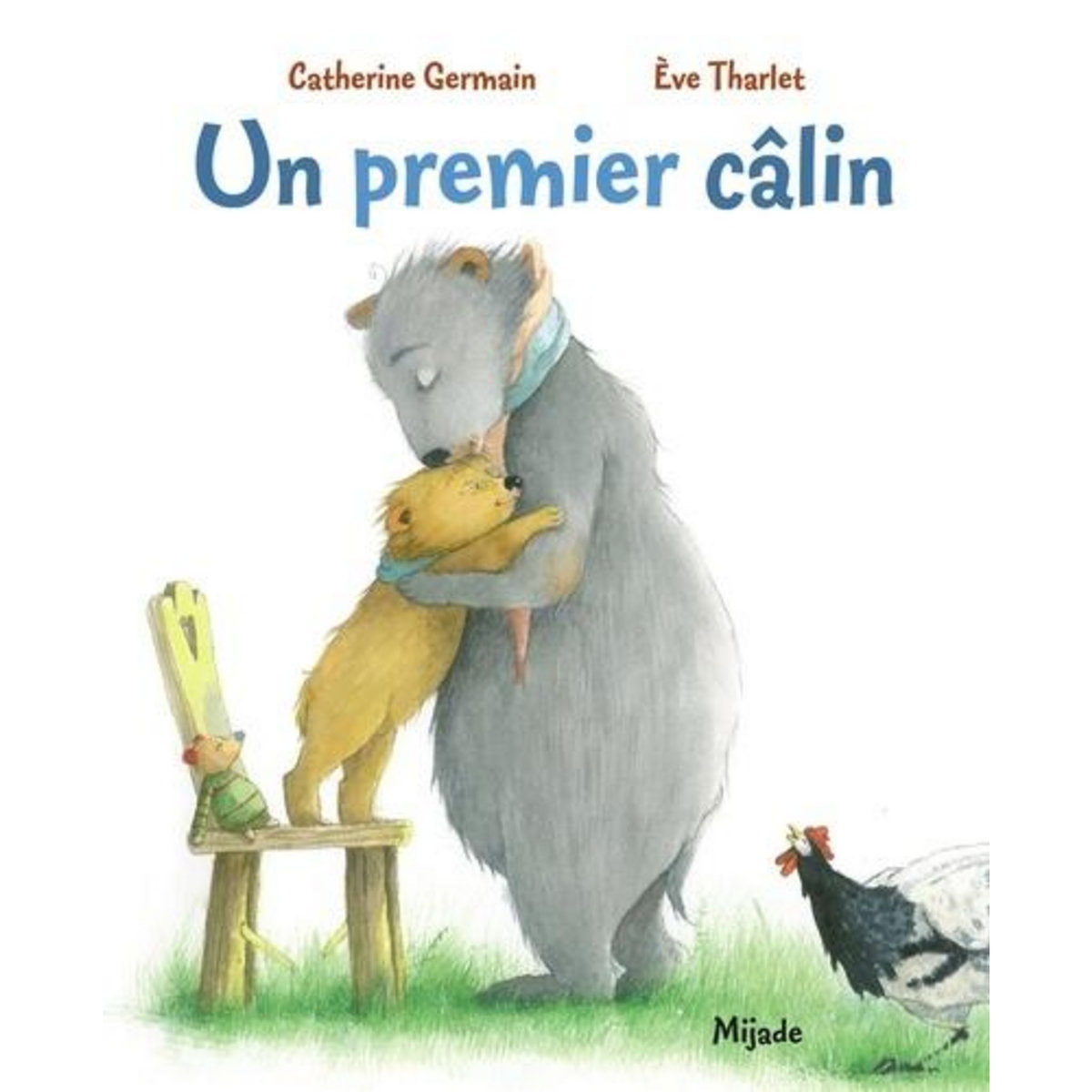 UN PREMIER CALIN, Tharlet Eve