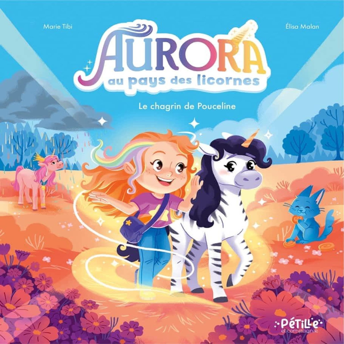 AURORA AU PAYS DES LICORNES : LE CHAGRIN DE POUCELINE, Tibi Marie