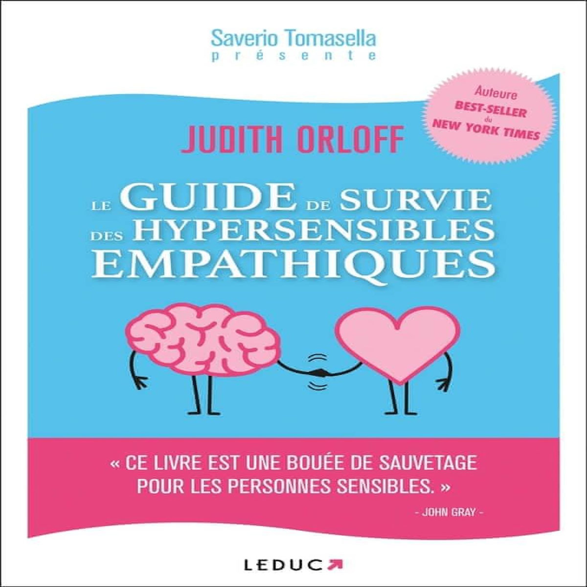 LE GUIDE DE SURVIE DES HYPERSENSIBLES EMPATHIQUES, Orloff Judith