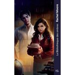 LA BIBLIOTHEQUE DES OMBRES, Moore Rachel