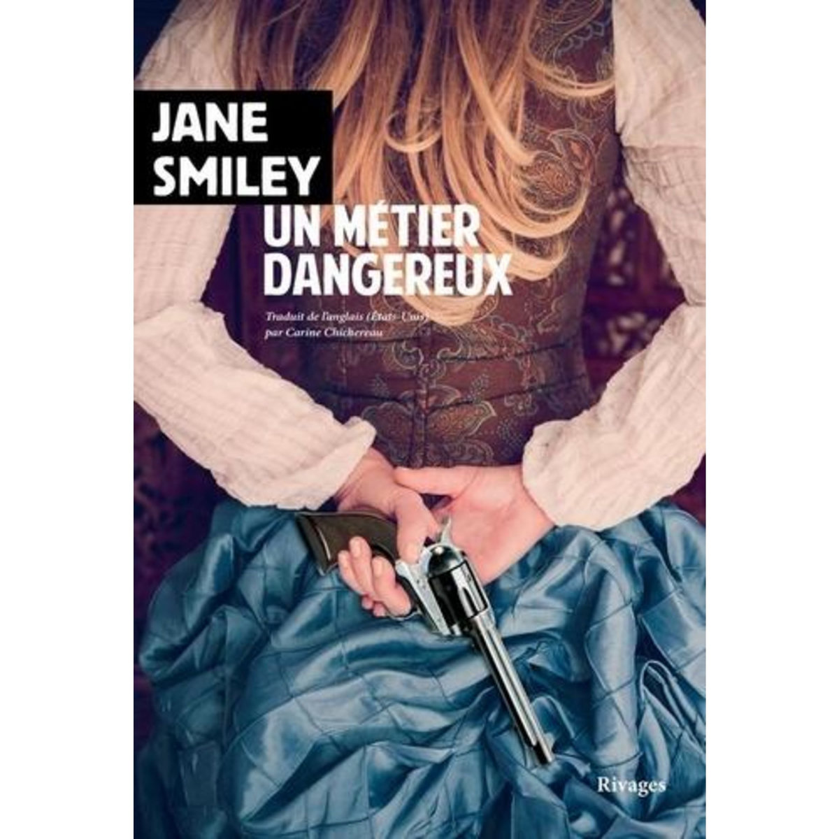 UN METIER DANGEREUX, Smiley Jane