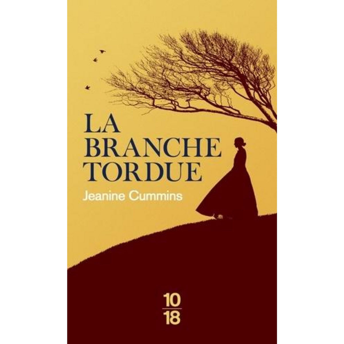 LA BRANCHE TORDUE, Cummins Jeanine