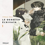 LE DERNIER ECRIVAIN TOME 1 , Akai Chitose