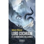 LORD COCHRANE ET LES MONTAGNES HALLUCINEES, Villarroel Gilberto