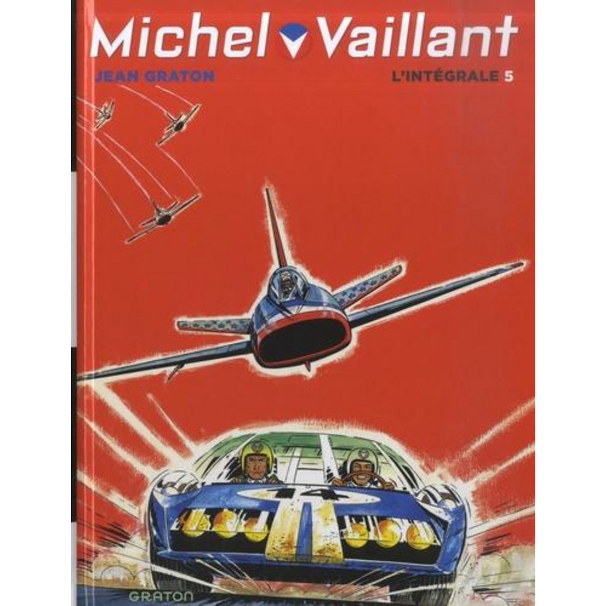 MICHEL VAILLANT, L'INTEGRALE TOME 5 , Graton Jean