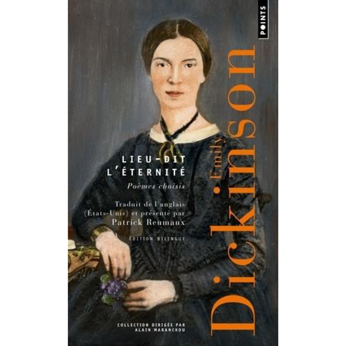 LIEU-DIT L'ETERNITE. POEMES CHOISIS, EDITION BILINGUE FRANCAIS-ANGLAIS, Dickinson Emily