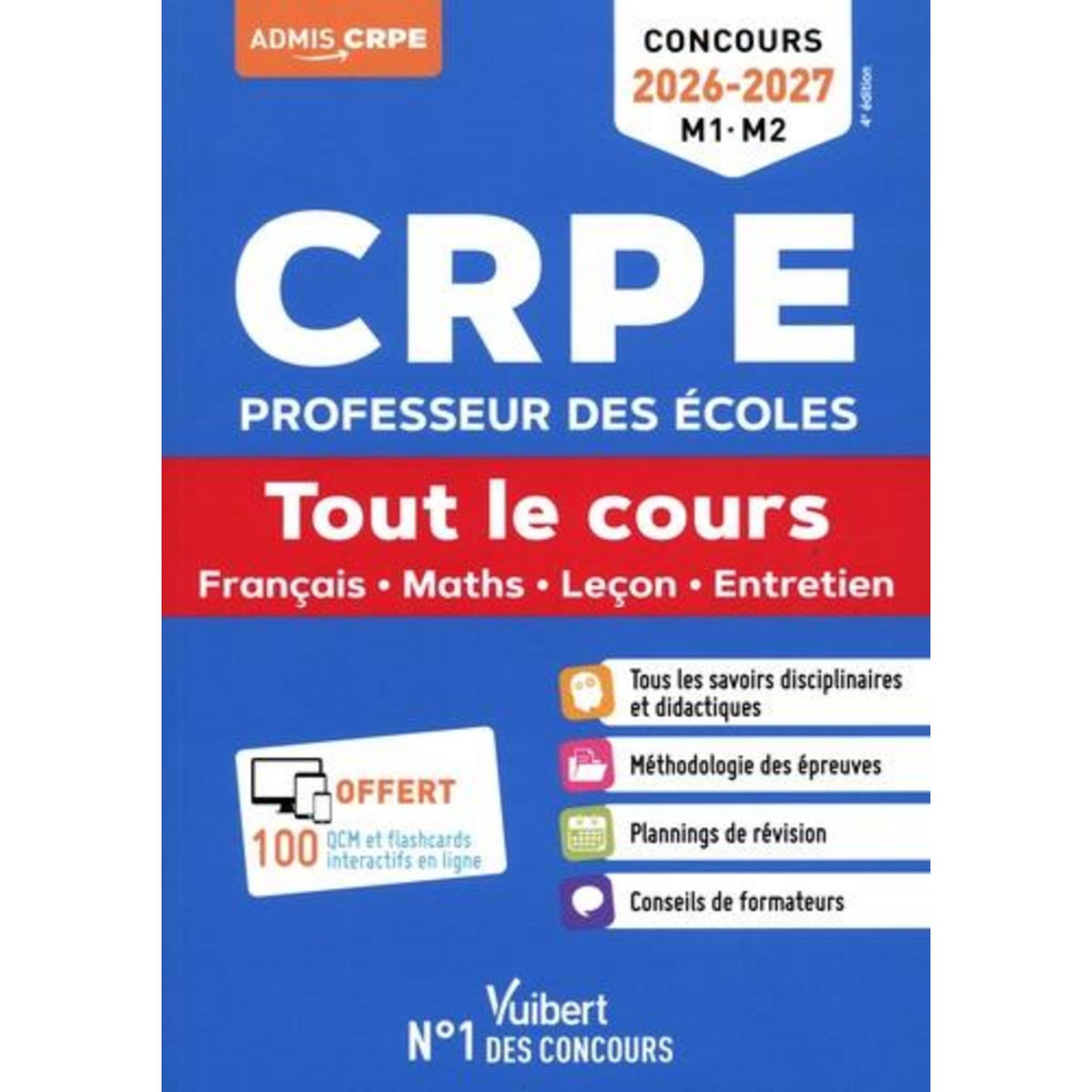 CRPE PROFESSEUR DES ECOLES. TOUT LE COURS - FRANCAIS, MATHS, LECON, ENTRETIEN, EDITION 2026-2027, Loison Marc