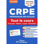 CRPE PROFESSEUR DES ECOLES. TOUT LE COURS - FRANCAIS, MATHS, LECON, ENTRETIEN, EDITION 2026-2027, Loison Marc
