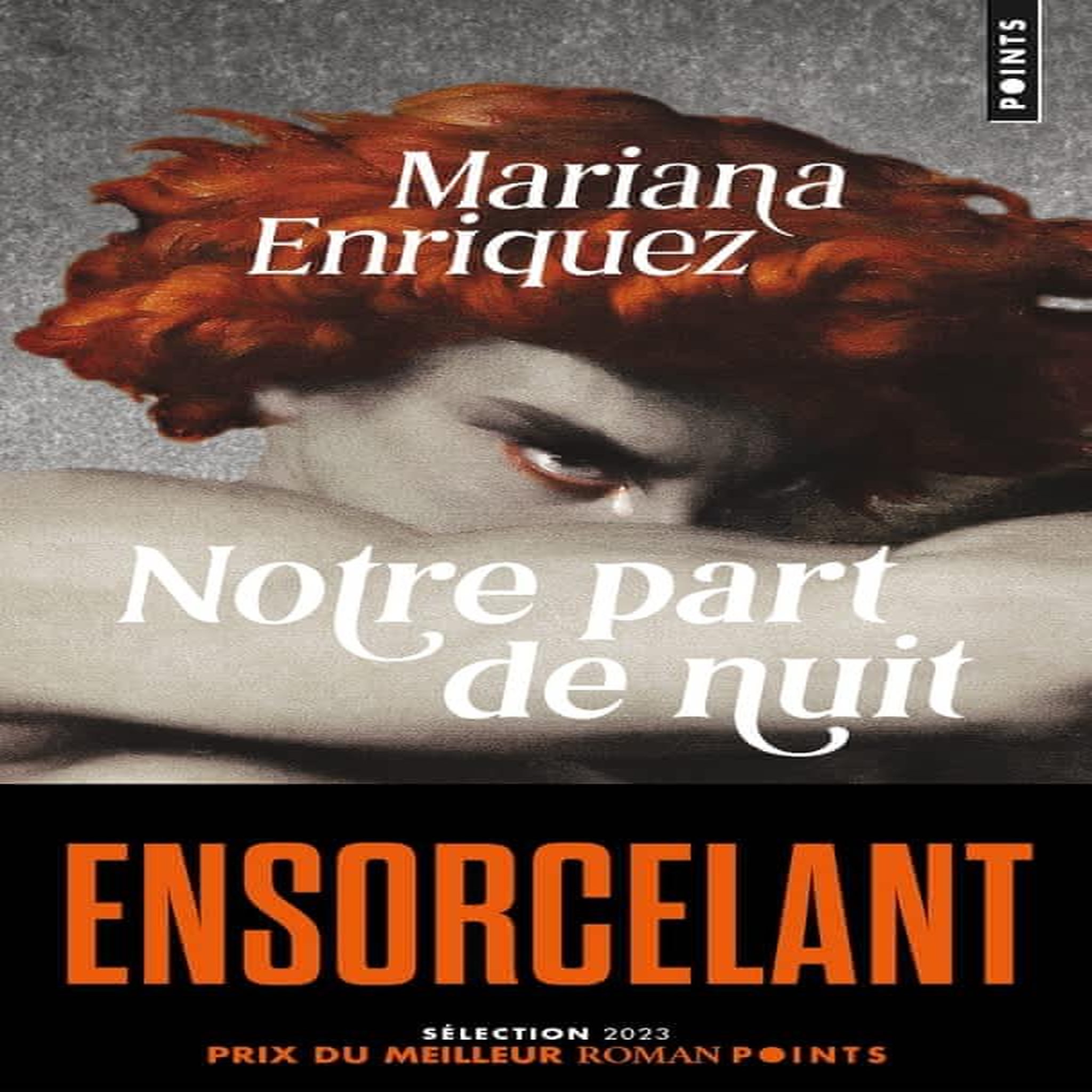 NOTRE PART DE NUIT, Enriquez Mariana