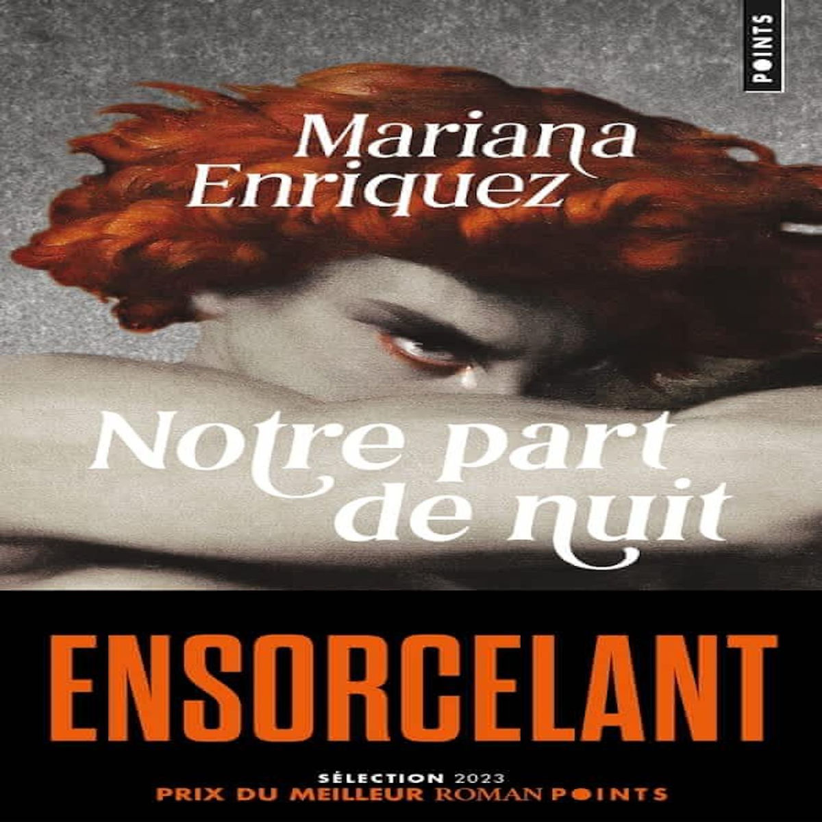 NOTRE PART DE NUIT, Enriquez Mariana