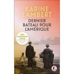 DERNIER BATEAU POUR L'AMERIQUE, Lambert Karine