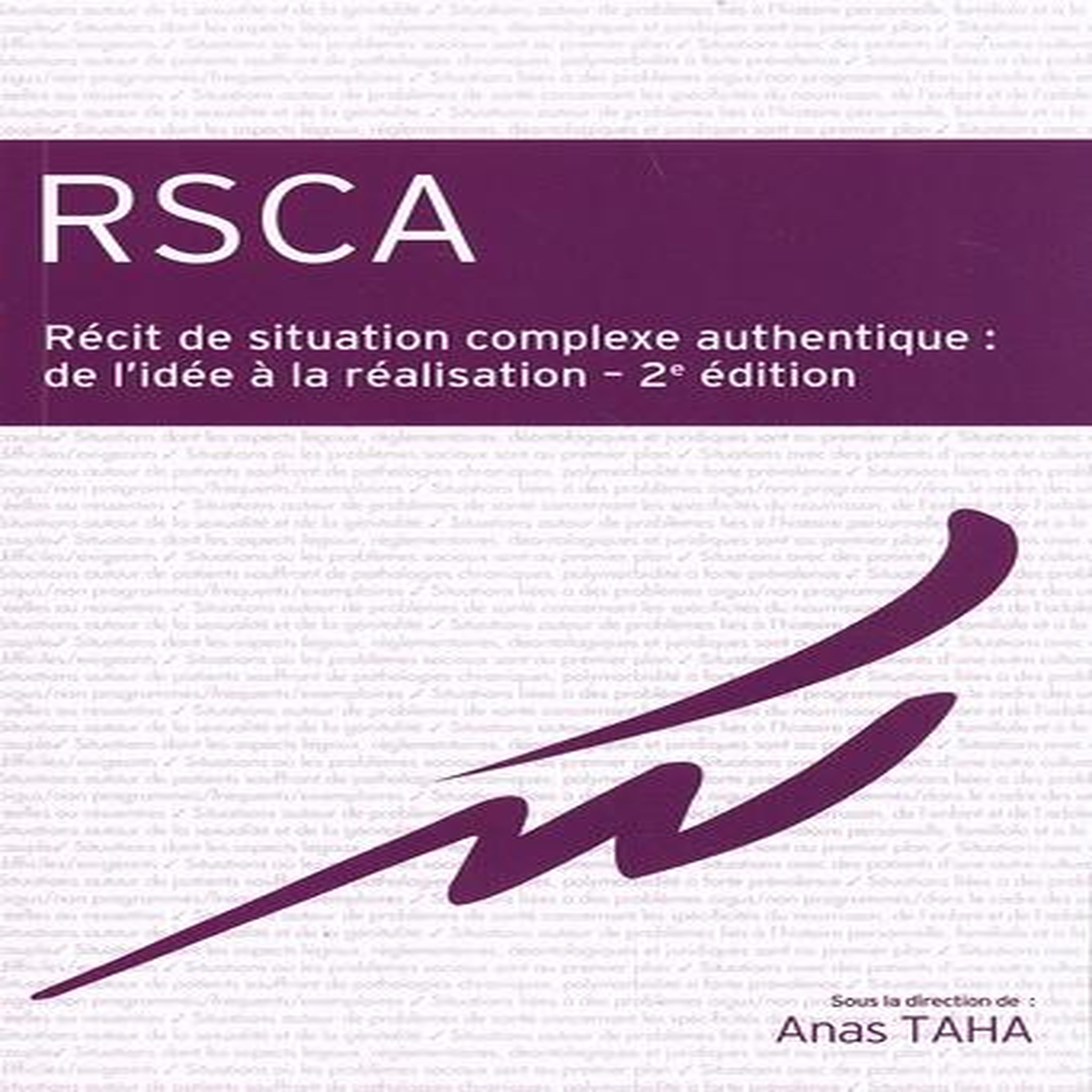 RSCA RECIT DE SITUATION COMPLEXE AUTHENTIQUE : DE L'IDEE A LA REALISATION. 2E EDITION, Taha Anas