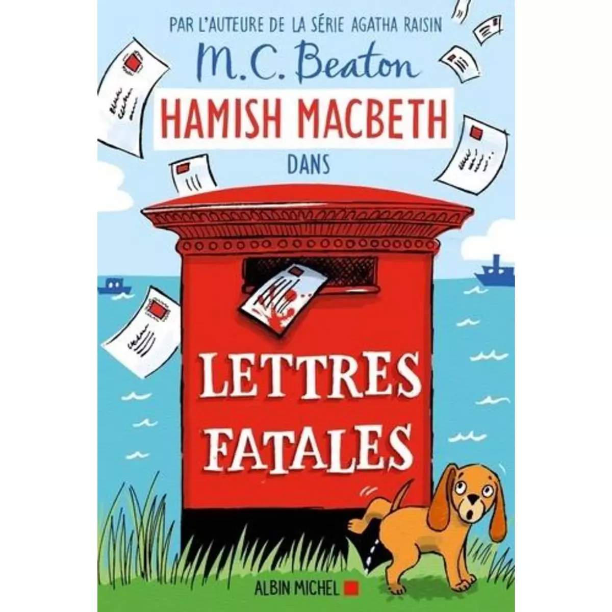  HAMISH MACBETH TOME 19 : LETTRES FATALES, Beaton M-C