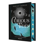 CURIOUS TIDES TOME 1 : DE LA LUNE ET DES MAREES, Lacelle Pascale