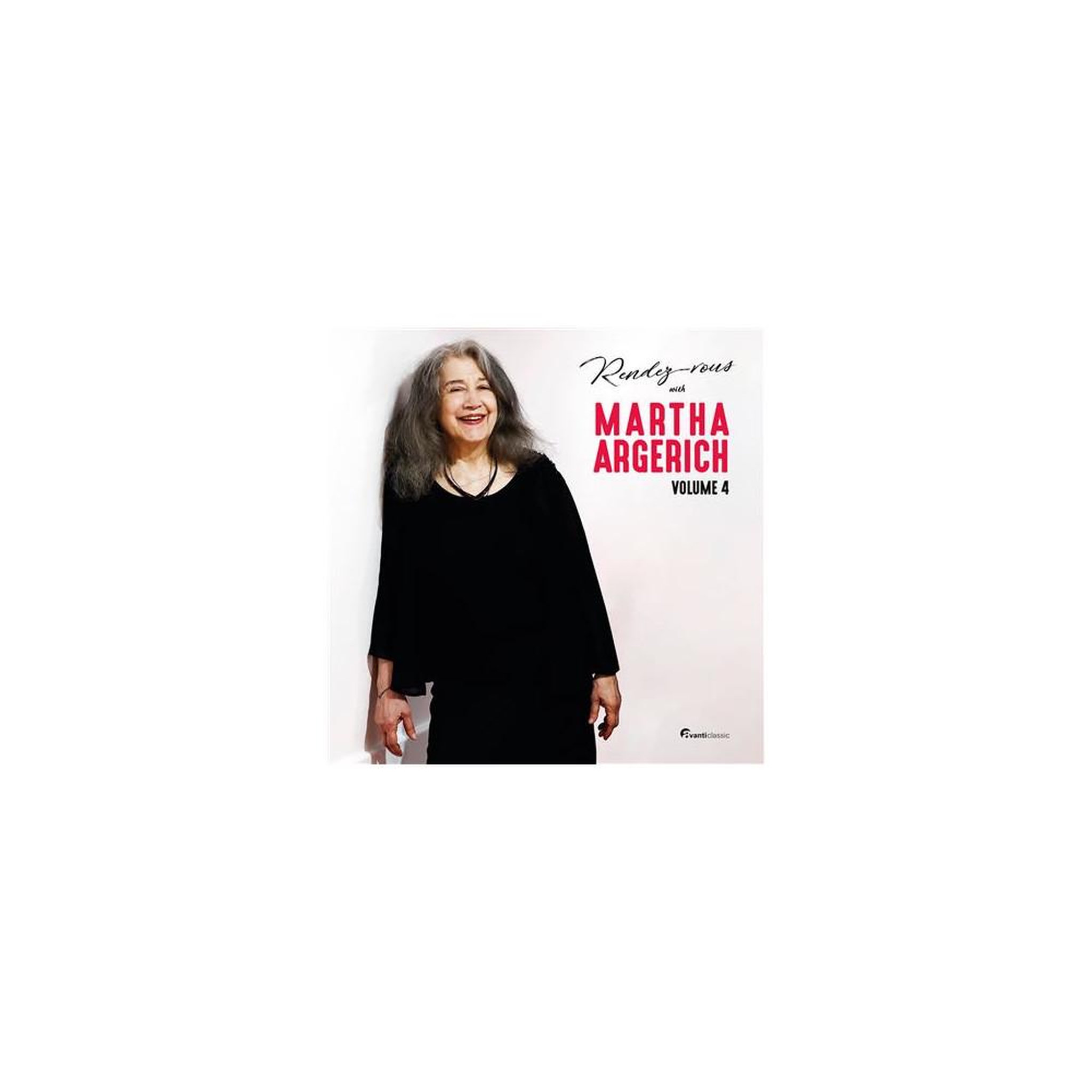 Avanti Cd rendez-vous with martha argerich vol. Iv par martha argerich, avanti classic musique de chambre