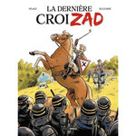 LA DERNIERE CROIZAD, Pelaez Philippe