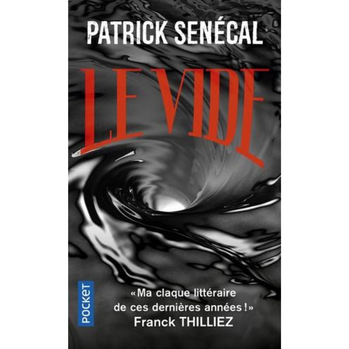 LE VIDE, Senécal Patrick