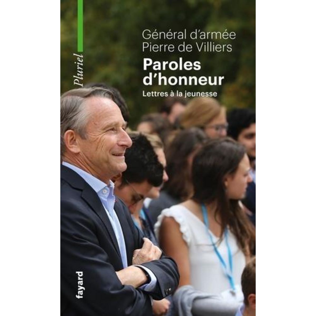 PAROLES D'HONNEUR, Villiers Pierre de