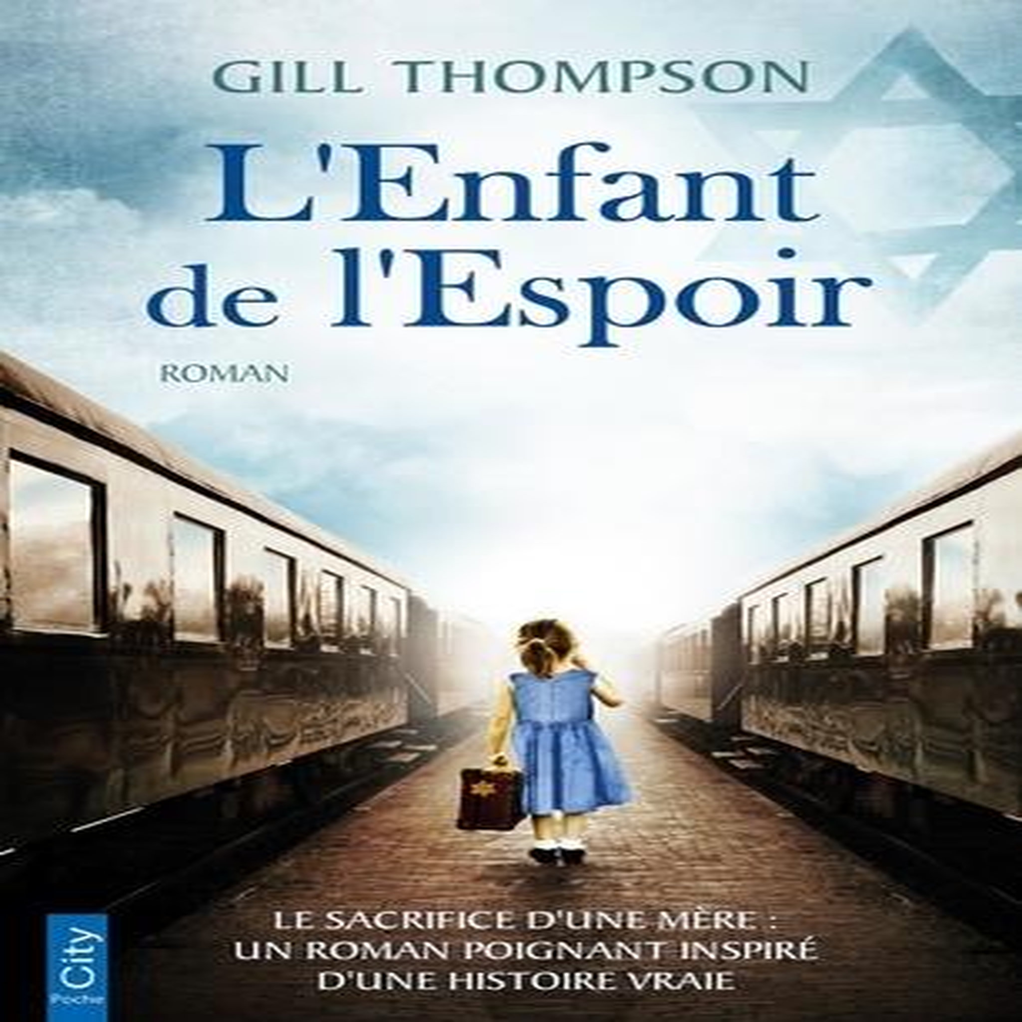 L'ENFANT DE L'ESPOIR, Thompson Gill